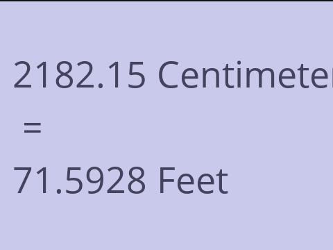 2182.15 CM TO FEET
