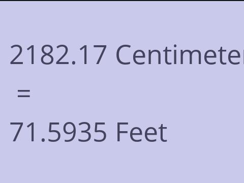 2182.17 CM TO FEET