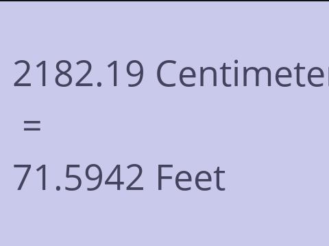 2182.19 CM TO FEET