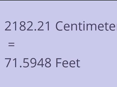 2182.21 CM TO FEET