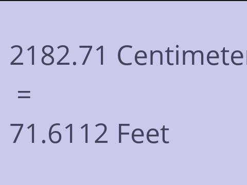 2182.71 CM TO FEET