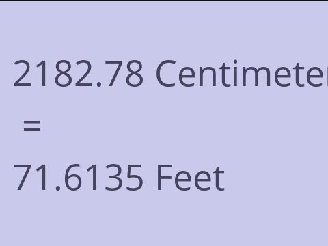 2182.78 CM TO FEET