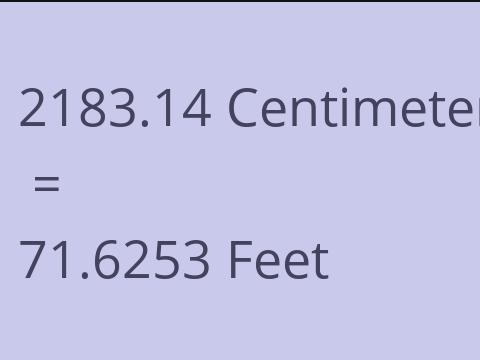 2183.14 CM TO FEET