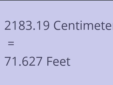 2183.19 CM TO FEET
