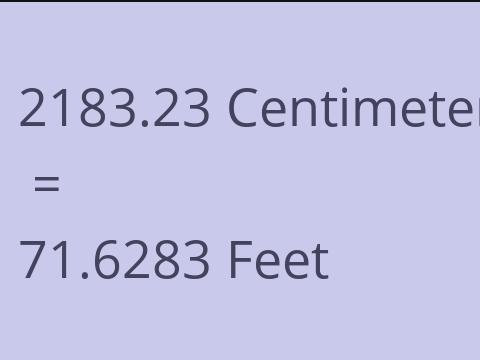 2183.23 CM TO FEET