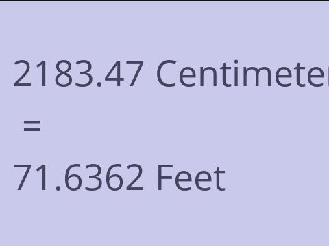 2183.47 CM TO FEET