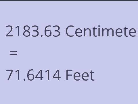 2183.63 CM TO FEET