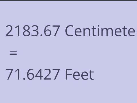 2183.67 CM TO FEET