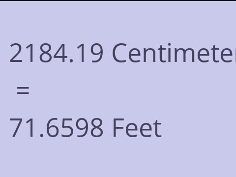 2184.19 CM TO FEET