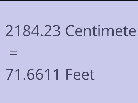 2184.23 CM TO FEET
