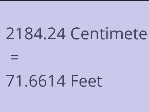 2184.24 CM TO FEET