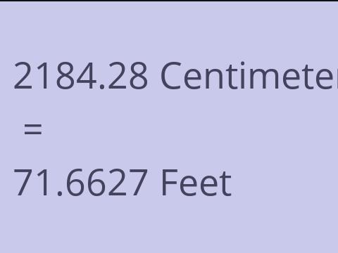 2184.28 CM TO FEET