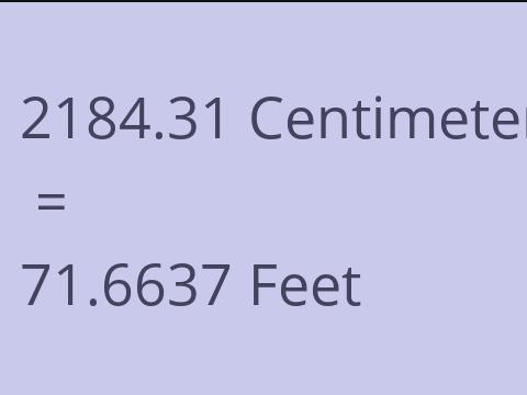 2184.31 CM TO FEET