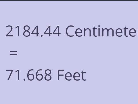 2184.44 CM TO FEET