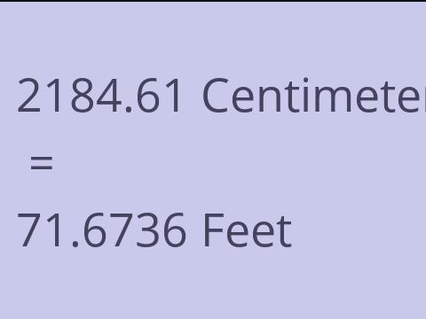 2184.61 CM TO FEET