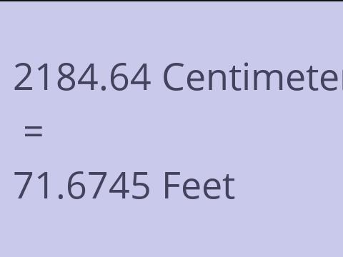 2184.64 CM TO FEET