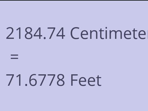 2184.74 CM TO FEET