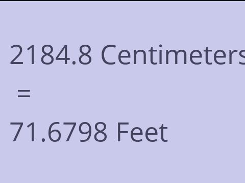 2184.8 CM TO FEET