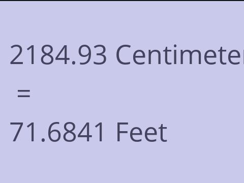 2184.93 CM TO FEET
