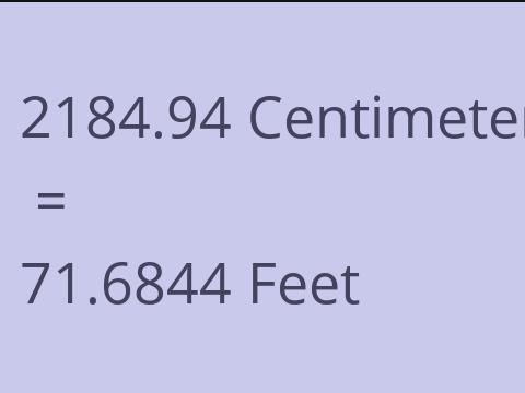 2184.94 CM TO FEET