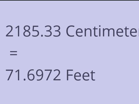 2185.33 CM TO FEET