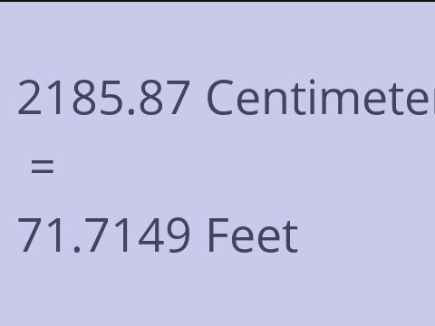 2185.87 CM TO FEET