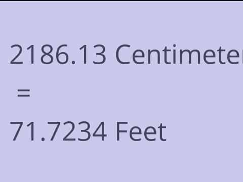 2186.13 CM TO FEET