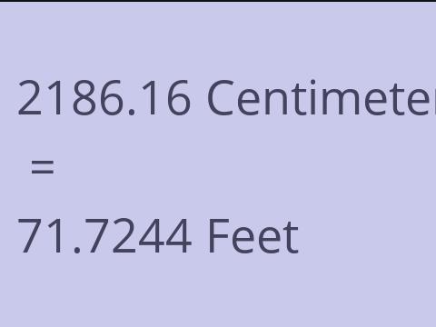 2186.16 CM TO FEET