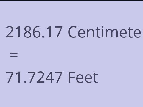2186.17 CM TO FEET