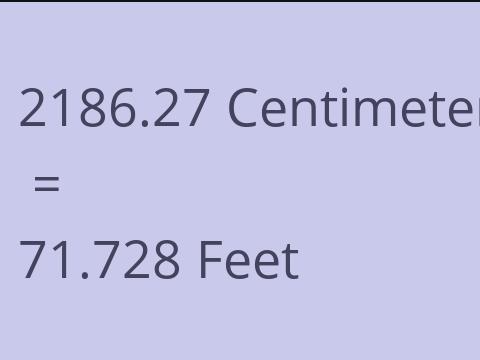 2186.27 CM TO FEET