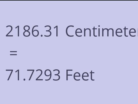 2186.31 CM TO FEET