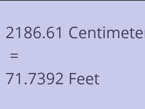 2186.61 CM TO FEET