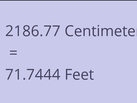 2186.77 CM TO FEET