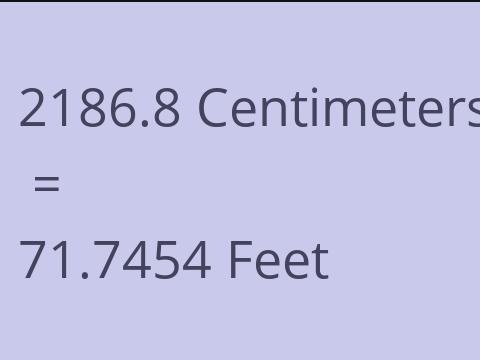 2186.8 CM TO FEET