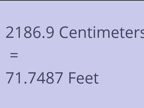 2186.9 CM TO FEET