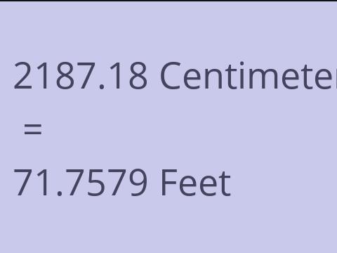 2187.18 CM TO FEET