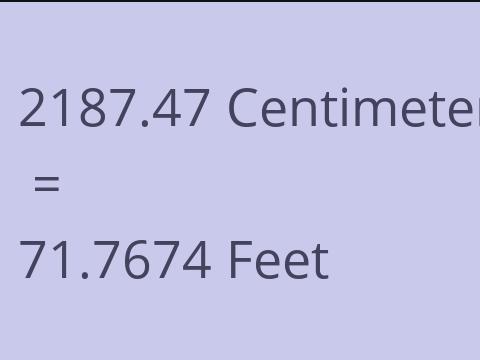 2187.47 CM TO FEET