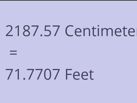 2187.57 CM TO FEET