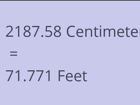 2187.58 CM TO FEET