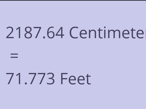 2187.64 CM TO FEET