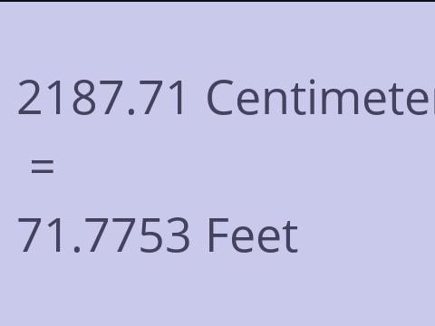 2187.71 CM TO FEET