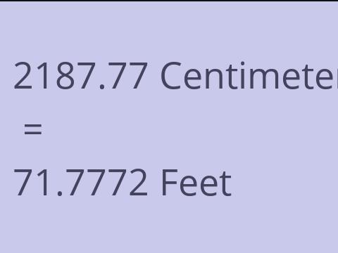2187.77 CM TO FEET