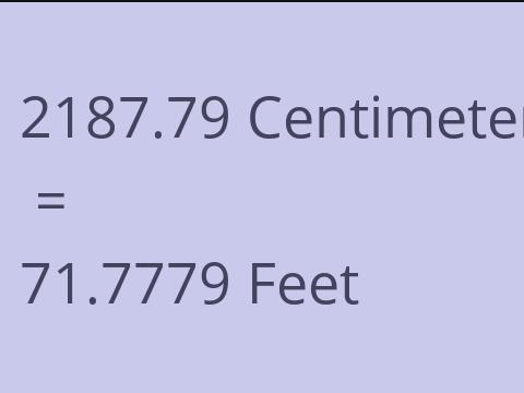 2187.79 CM TO FEET