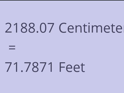 2188.07 CM TO FEET