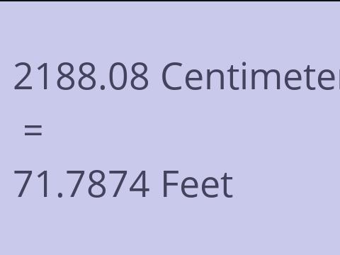 2188.08 CM TO FEET