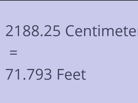 2188.25 CM TO FEET