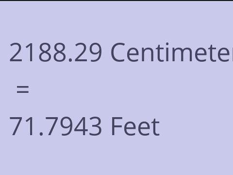 2188.29 CM TO FEET