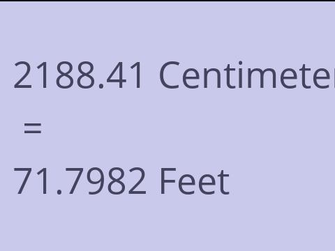 2188.41 CM TO FEET