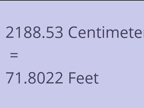 2188.53 CM TO FEET
