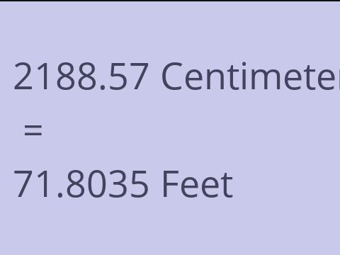 2188.57 CM TO FEET